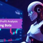 Risk and Profit Analysis Using Trading Bots