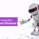 Developing Forex Trading Bots: Challenges and Solutions